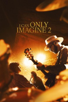poster I Can Only Imagine 2