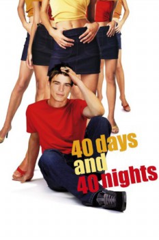 poster 40 Days and 40 Nights  (2002)