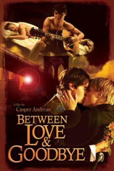 poster Between Love & Goodbye  (2009)