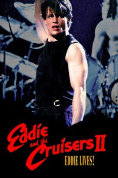 poster Eddie and the Cruisers II: Eddie Lives!  (1989)