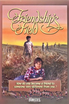 poster Friendship's Field  (1995)