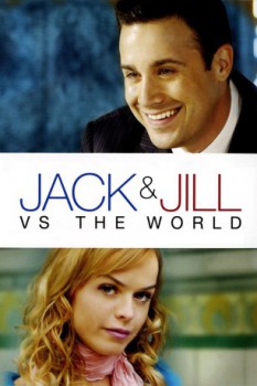 poster Jack and Jill vs. the World  (2008)