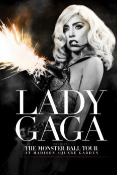 poster Lady Gaga Presents: The Monster Ball Tour at Madison Square Garden  (2011)