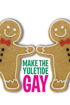 poster Make the Yuletide Gay  (2009)