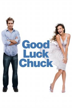 poster Good Luck Chuck&nbsp;&nbsp;(2007)