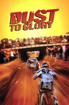 poster Dust to Glory  (2005)