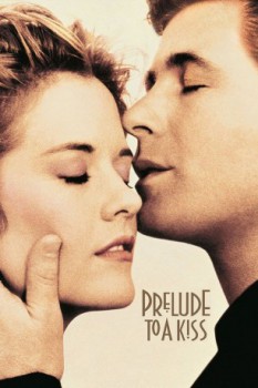 poster Prelude to a Kiss  (1992)