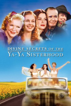 poster Divine Secrets of the Ya-Ya Sisterhood  (2002)