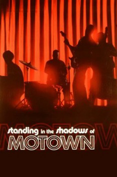 poster Standing in the Shadows of Motown  (2002)