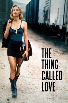 poster The Thing Called Love  (1993)