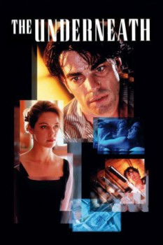 poster The Underneath  (1995)