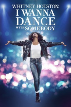 poster Whitney Houston: I Wanna Dance with Somebody  (2022)