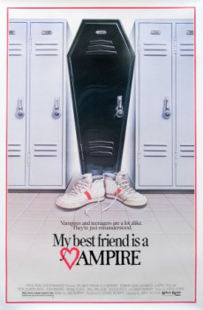 poster My Best Friend Is a Vampire  (1987)