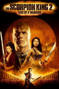 poster The Scorpion King 2: Rise of a Warrior  (2008)