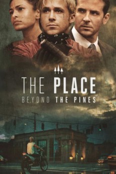 poster The Place Beyond the Pines  (2013)