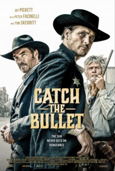 poster Catch the Bullet  (2021)