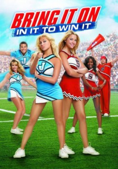 poster Bring It On: In It to Win It  (2007)