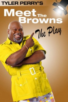 poster Tyler Perry's Meet The Browns - The Play  (2005)