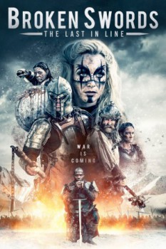 poster Broken Swords: The Last in Line  (2018)