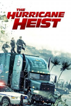 poster The Hurricane Heist  (2018)