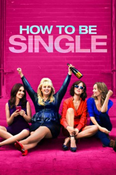 poster How to Be Single  (2016)