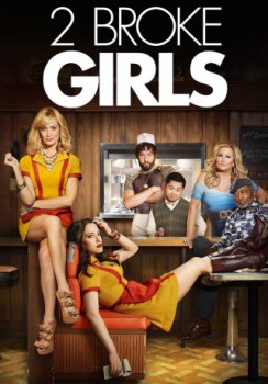 poster 2 Broke Girls - Season 01&nbsp;&nbsp;(2011)