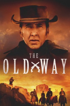 poster The Old Way&nbsp;&nbsp;(2023)