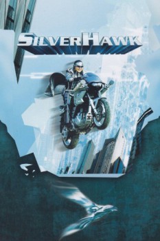 poster Silver Hawk&nbsp;&nbsp;(2004)