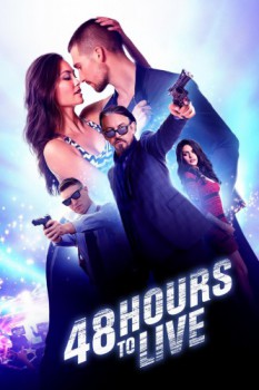 poster 48 Hours to Live&nbsp;&nbsp;(2016)