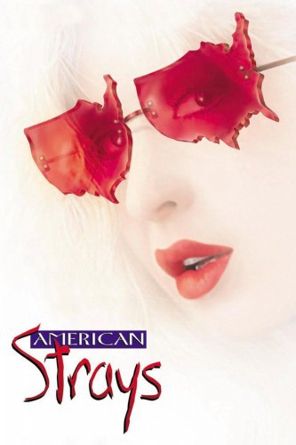 poster American Strays&nbsp;&nbsp;(1996)