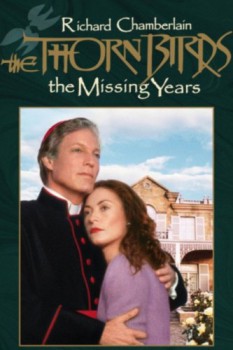 poster The Thorn Birds: The Missing Years&nbsp;&nbsp;(1996)