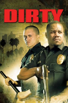 poster Dirty&nbsp;&nbsp;(2005)