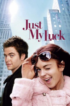 poster Just My Luck&nbsp;&nbsp;(2006)