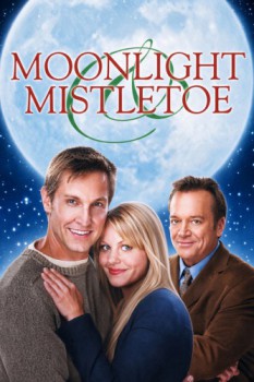 poster Moonlight & Mistletoe&nbsp;&nbsp;(2008)