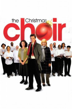 poster The Christmas Choir&nbsp;&nbsp;(2008)