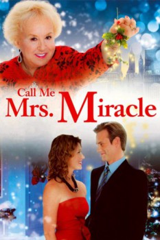 poster Call Me Mrs. Miracle&nbsp;&nbsp;(2010)