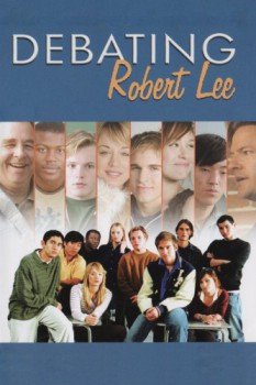 poster Debating Robert Lee&nbsp;&nbsp;(2004)