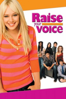 poster Raise Your Voice&nbsp;&nbsp;(2004)