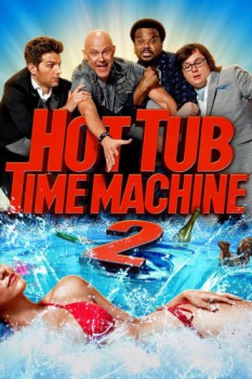 poster Hot Tub Time Machine 2&nbsp;&nbsp;(2015)