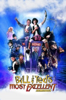 poster Bill & Ted's Most Excellent Collection